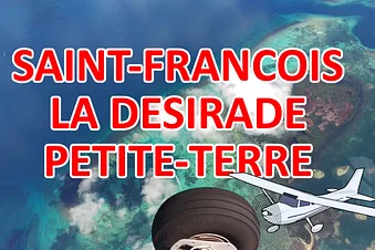 Circuit Saint-François - Désirade - Petite Terre en avion