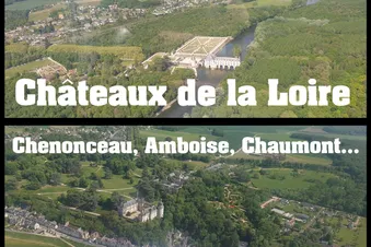 Amboise, Chambord, Chenonceau