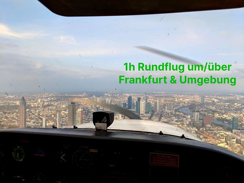 1h Rundflug um/über Frankfurt & Co. (ab Flugplatz Egelsbach)