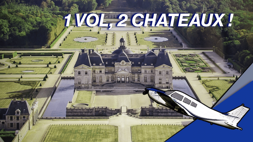 1 vol, 2 châteaux !