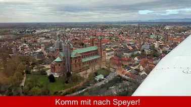 Speyer erleben – Flug und Stadtrundgang