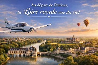 Au départ de Poitiers, la Loire royale vue du ciel