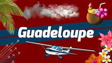 🌼🌹 Aller-Retour en Guadeloupe 🎉